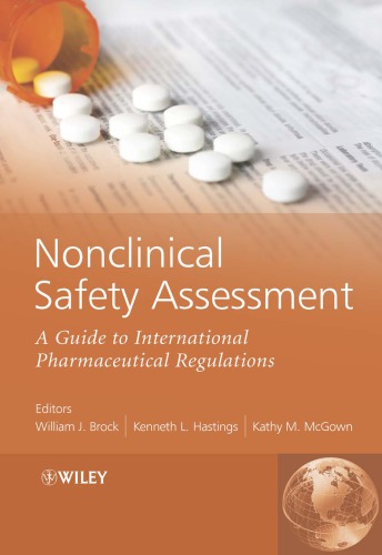 Nonclinical safety assessment a guide to international pharmaceutical regulations