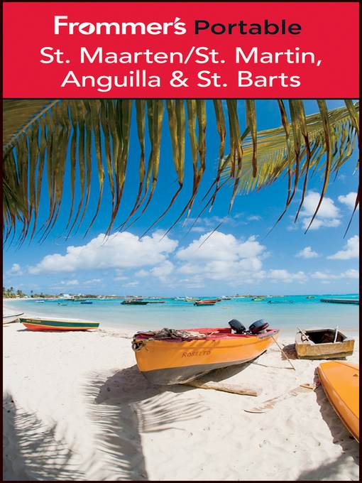 Frommer's Portable St. Maarten / St. Martin, Anguilla and St. Barts