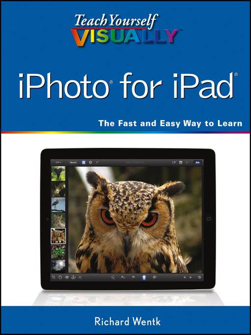 Teach Yourself VISUALLY iPhoto for iPad