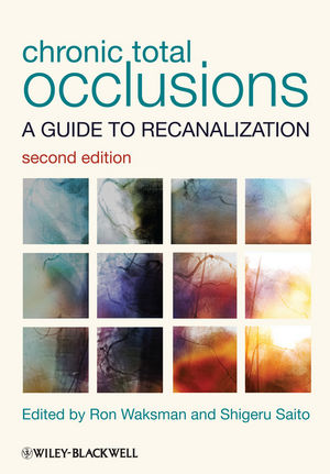 Chronic Total Occlusions : a Guide to Recanalization