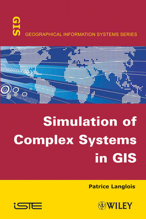 Simulation of complex systems in GIS