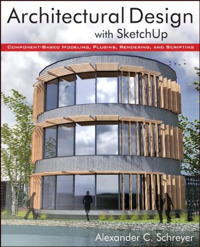 Architectural Design with Sketchup, Enhanced Edition
