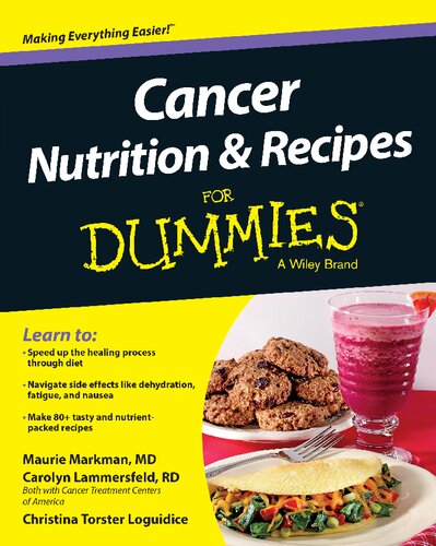 Cancer Nutrition and Recipes for Dummies