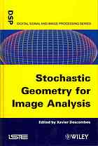 Stochastic Geometry for Image Analysis