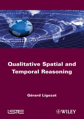 Qualitative Spatial and Temporal Reasoning.