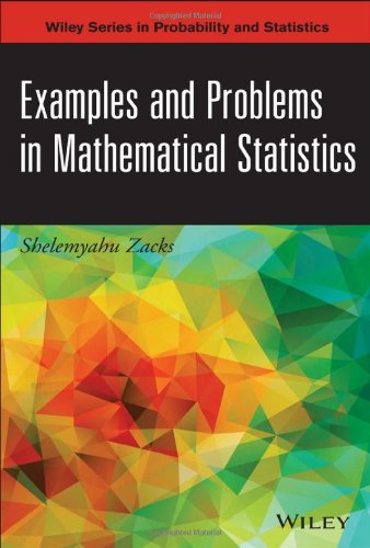 Examples and Problems in Mathematical Statistics