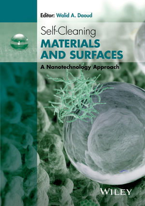 Self-cleaning materials and surfaces : a nanotechnology approach