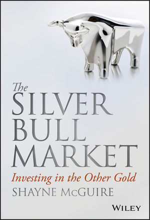 The silver bull market : investing in the other gold