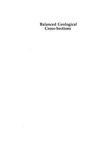 Balanced geological cross-sections : an essential technique in geological research and exploration