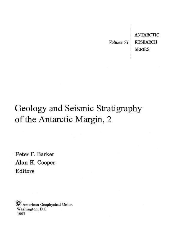 Geology and seismic stratigraphy of the Antarctic margin, 2