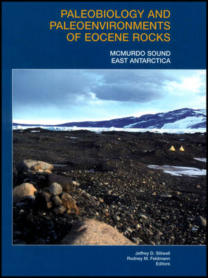 Paleobiology and paleoenvironments of Eocene rocks, McMurdo Sound, East Antarctica