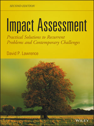 Impact assessment : practical solutions to recurrent problems and contemporary challenges