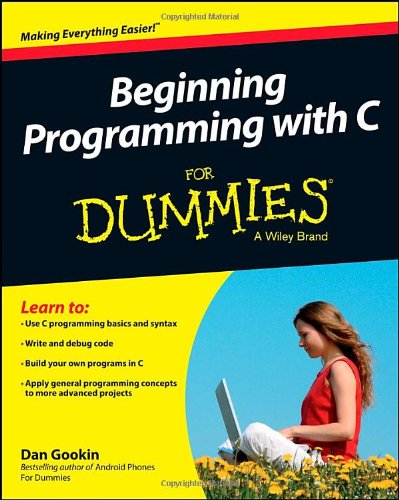 Beginning Programming with C for Dummies (Computer/Tech)