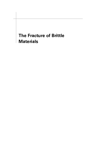 The Fracture of Brittle Materials