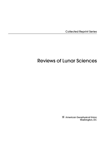 Reviews of lunar sciences