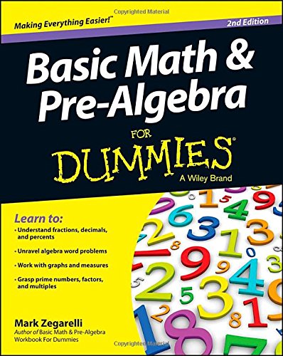 Basic Math and Pre-Algebra for Dummies