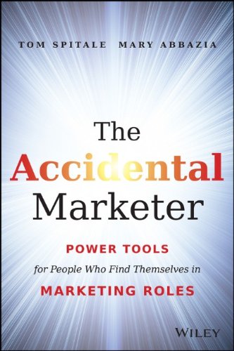 The Accidental Marketer