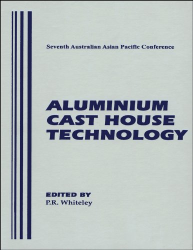 Aluminium Cast House Technology : Seventh Australian Asian Pacific Conference