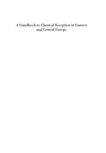 A handbook to classical reception in Eastern and Central Europe