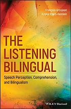 The Listening Bilingual