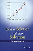 Ions in Solution and Their Solvation