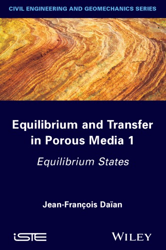 Equilibrium and Transfer in Porous Media 1