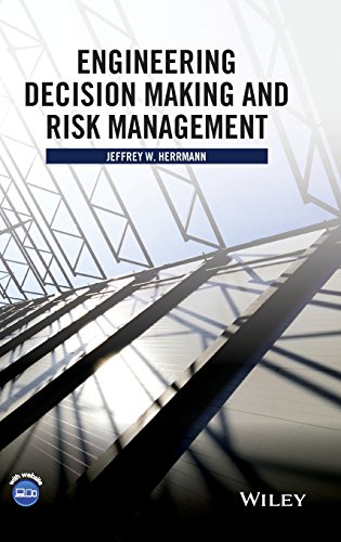 Engineering Decision Making and Risk Management