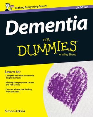 Dementia for Dummies - UK edition