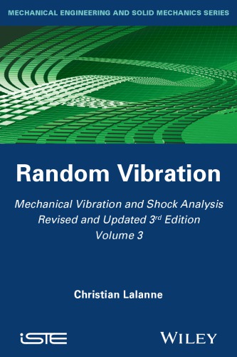 Mechanical Vibration and Shock Analysis, Random Vibration