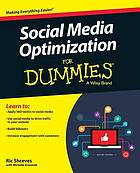 Social Media Optimization for Dummies