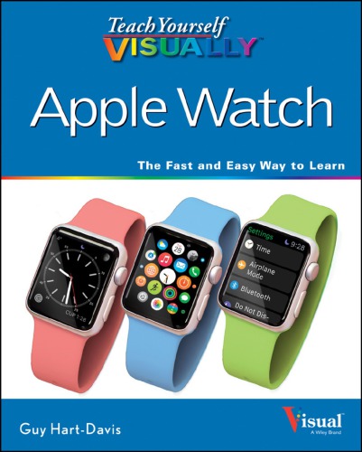 Teach Yourself VISUALLY Apple Watch