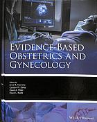 Evidence-based obstetrics and gynecology