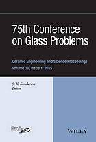 75th Conference on Glass Problems