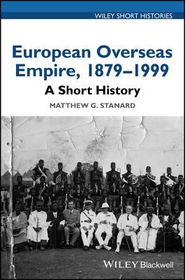 European Overseas Empire, 1879 - 1999