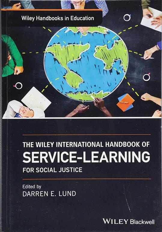 The Wiley International Handbook of Service-Learning for Social Justice (Wiley Handbooks in Education)