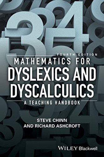 Mathematics for dyslexics and dyscalculics : a teaching handbook