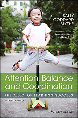 Attention, Balance and Coordination The A.B.C. of Learning Success