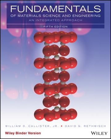 Fundamentals of Materials Science and Engineering