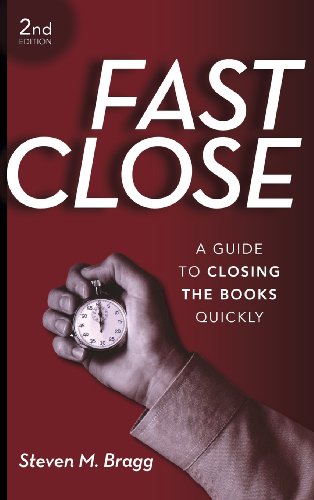 Fast Close A Guide to Closing the Books Quickly