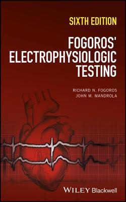 Fogros' Electrophysiologic Testing