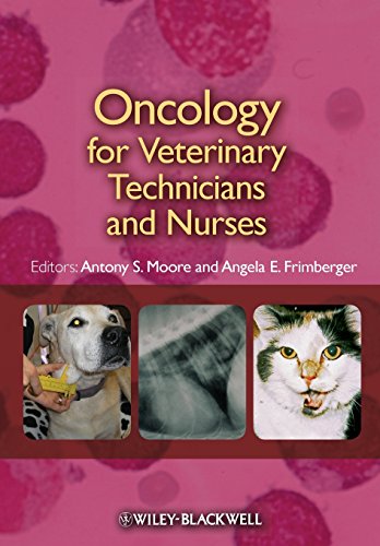 Oncology for veterinary technicians and nurses