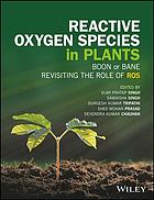 Revisiting the Role of Reactive Oxygen Species (Ros) in Plants