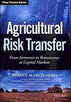 Agricultural Risk Transfer
