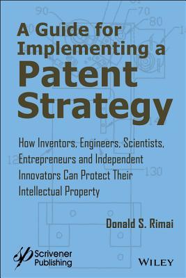 Guide for Executing a Patent Strategy