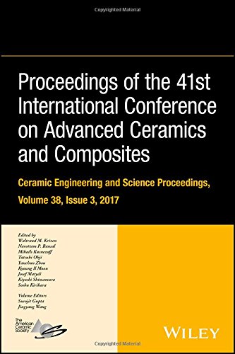 Proceedings of the 41st International Conference on Advanced Ceramics and Composites - Ceramic Engineering and Science Proceedings