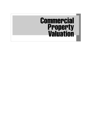 Commercial property valuation : methods and case studies