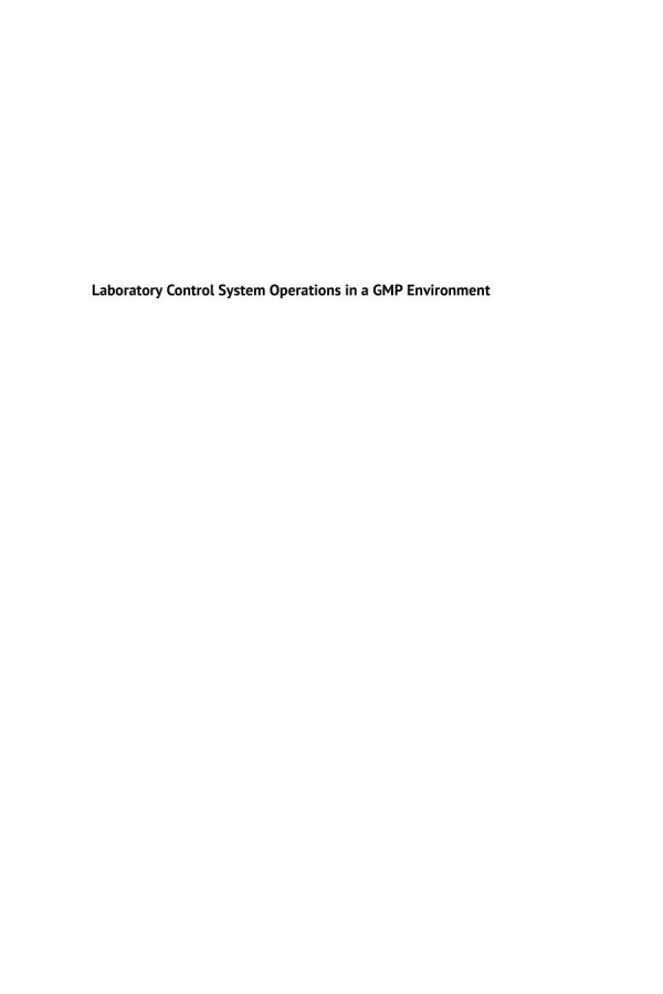 Laboratory Control System Operations in a GMP Environment