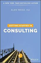 Getting Started in Consulting