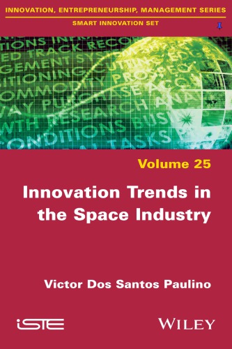 Innovation trends in the space industry. Volume 25