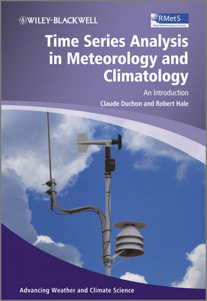 Time series analysis in meteorology and climatology : an introduction